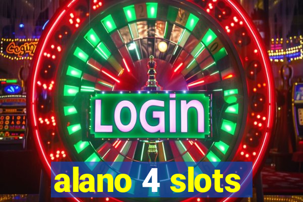 alano 4 slots